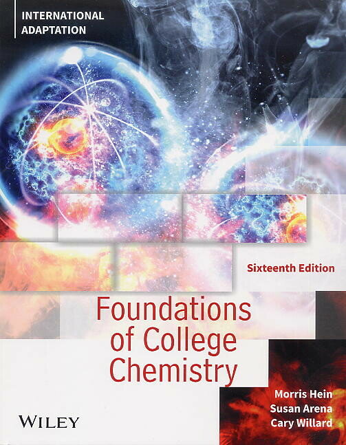 Foundations of College Chemistry IA (16版) Hein 2023 John Wiley