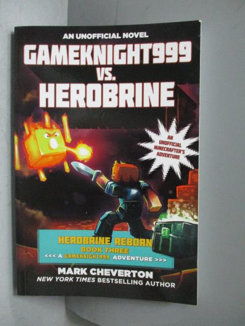 【書寶二手書T6／原文小說_MKA】Gameknight999 Vs. Herobrine_Cheverton, Mar