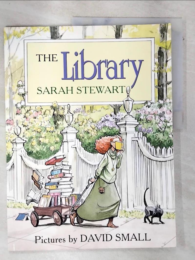 【書寶二手書T2／少年童書 DLL】The Library Stewart, Sarah/ Small, David (ILT)
