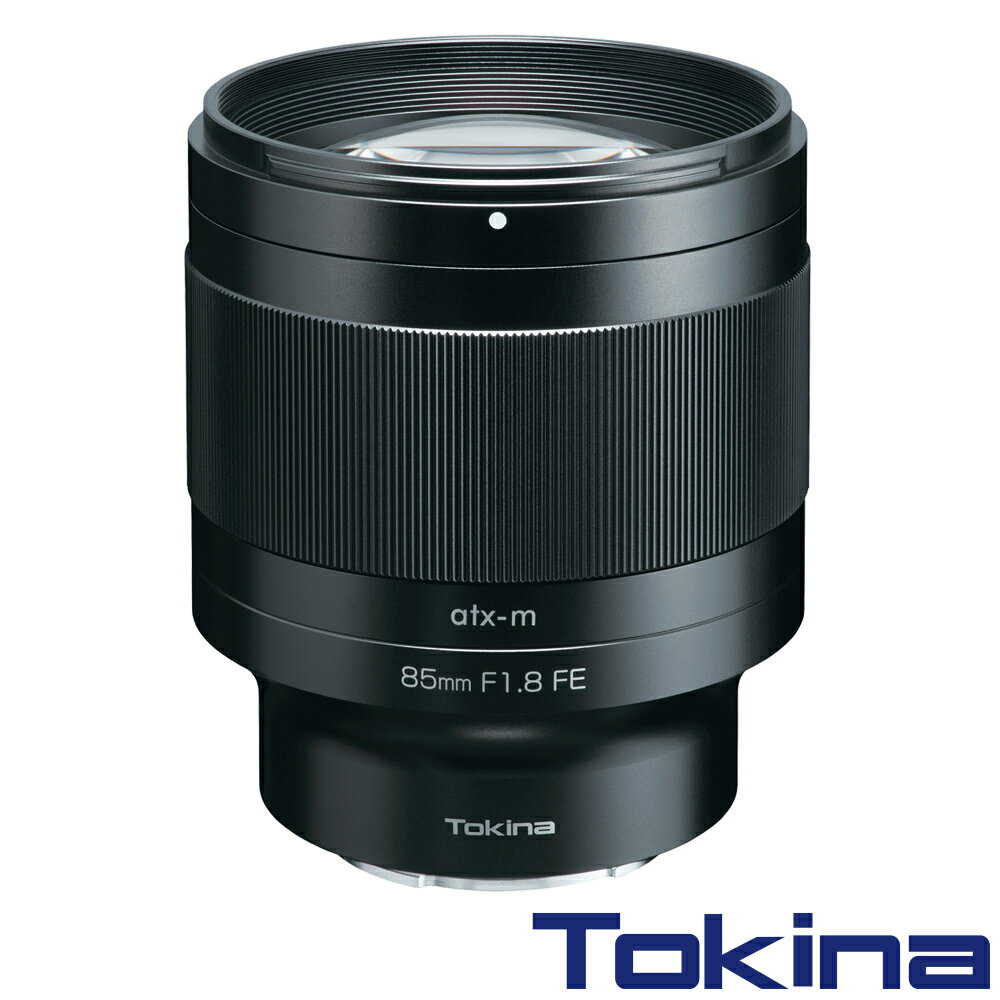 限時★.. TOKINA ATX-M 85mm F1.8 For Sony FE 自動對焦 標準定焦鏡 全片幅 大光圈 正成公司貨 三年保固【夏日限時 全館點數5倍送】