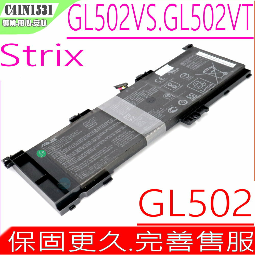 ASUS C41N1531 電池(原裝) 華碩 GL502 電池,Gl502VS 電池,GL502VY 電池,GL502VT 電池, C41N1531