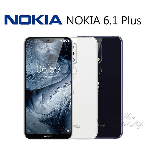 [滿3000得10%點數] NOKIA 6.1 Plus 5.8吋 4G/64G 19：9 無邊際全螢幕-藍/白