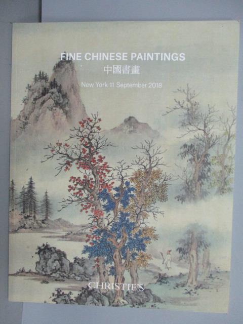【書寶二手書T1／收藏_PPN】Christie's_Fine Chinese Paintings_2018/9/11