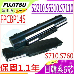FUJITSU 電池(6芯)-富士 S2210，S6310，S6311，S7110，S7111，S710，S760，S8220，FPCBP203，FPCBP145，FPCBP146，S8225，S8250，S8490，PH701，PH74/C，S751，S761，SH560，SH561，SH760，SH761，T580，FPCBP145AP，FPB0131，FPCBP218，FPCBP219，FPCBP220，FPCBP238AP，CP293550-01，FMVNBP146，FMVNBP177