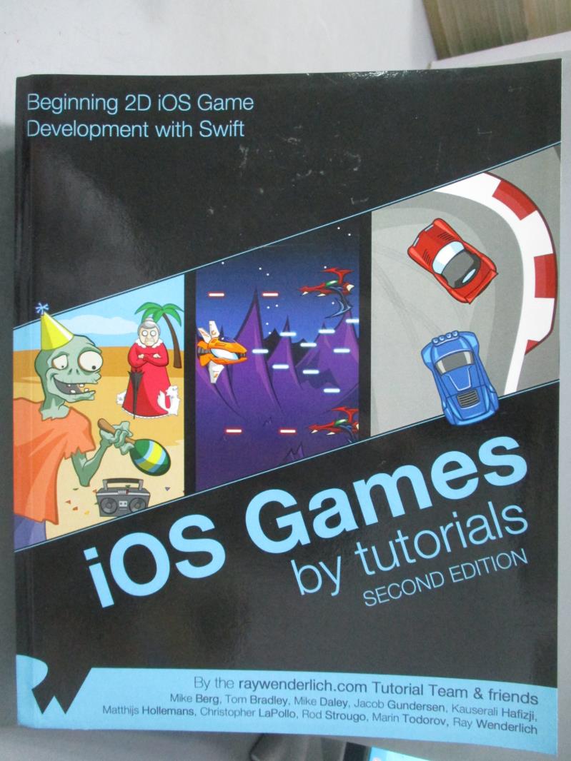 【書寶二手書T1／電腦_PJM】IOS Games by Tutorials: Second Edition_Ray Wenderlich