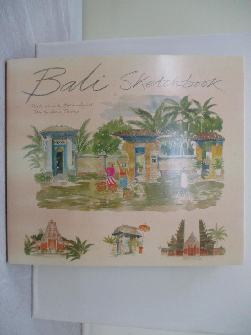 【書寶二手書T1／藝術_ZGG】Bali Sketchbook [Hardcover]_Darling, Diana / Byfield, Graham (ILT)