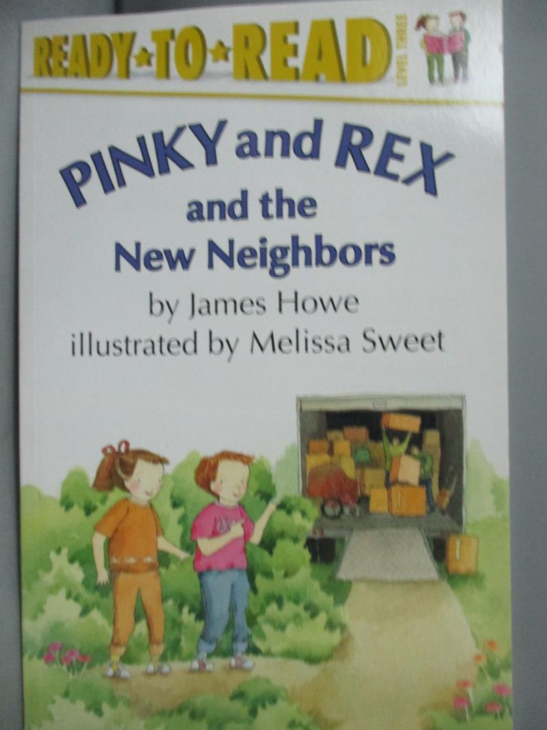 【書寶二手書T1／少年童書_QBI】Pinky and Rex and the New Neighbors_Howe, James/ Sweet, Melissa (ILT)