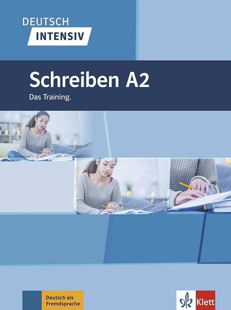 Deutsch intensiv- Schreiben A2 COLLECTIF MAISON LANGUES