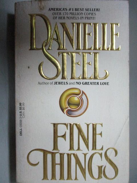 【書寶二手書T6／原文小說_OST】Fine Things_Danielle Steel