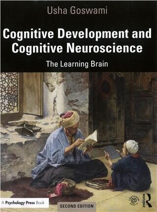 Cognitive Development and Cognitive Neuroscience: The Learning Brain (2版) Goswami 2019 Routledge