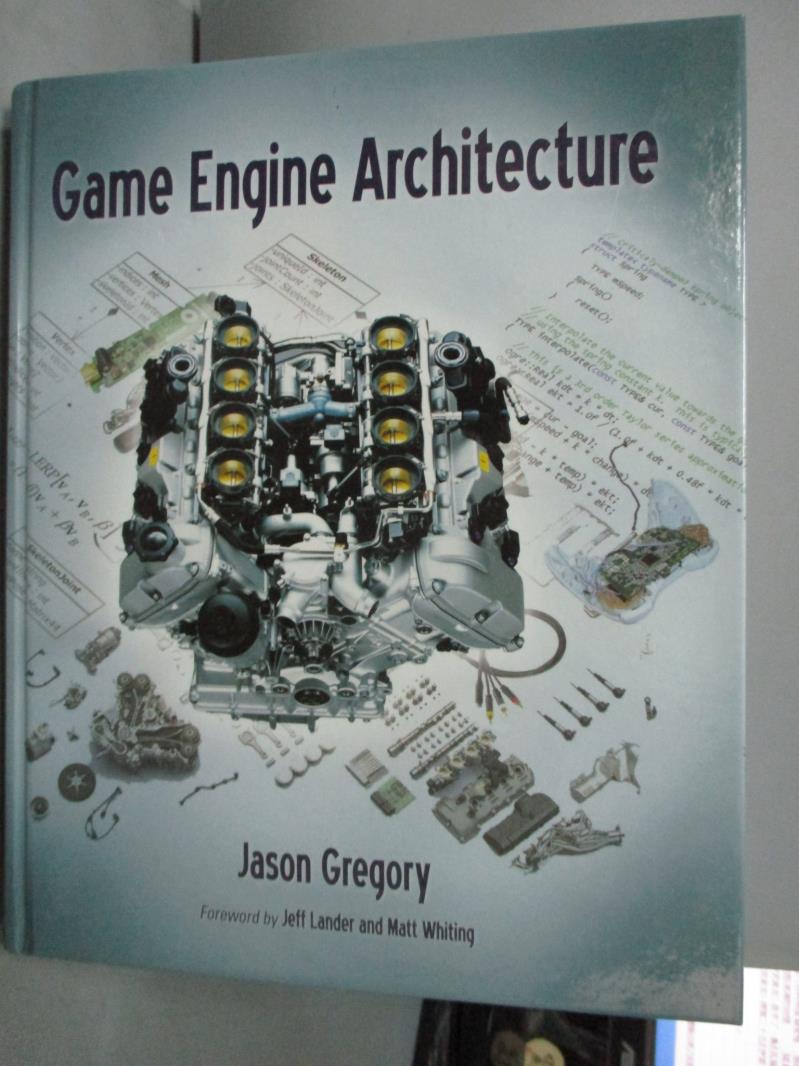 【書寶二手書T1／電腦_QHW】Game Engine Architecture_Gregory, Jason